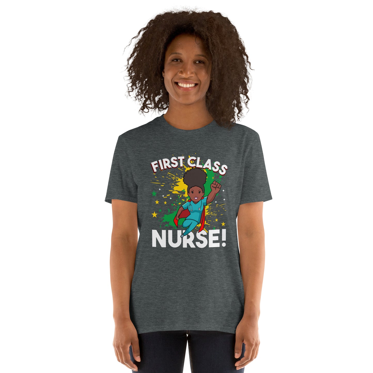 Short-Sleeve Unisex T-Shirt: First Class Nurse