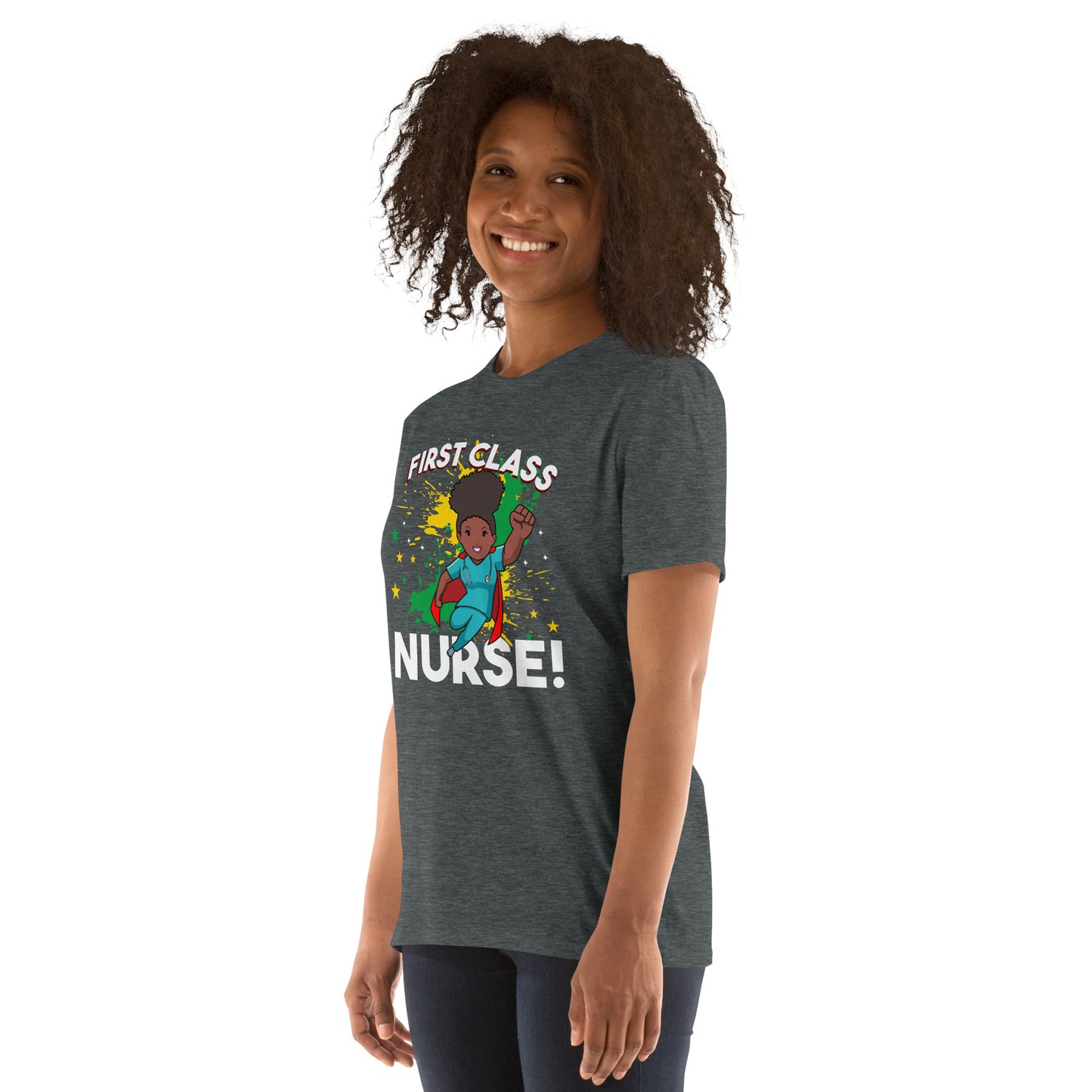 Short-Sleeve Unisex T-Shirt: First Class Nurse